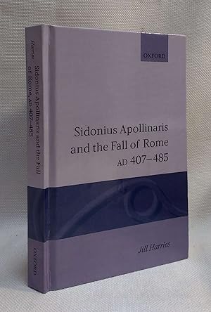 Imagen del vendedor de Sidonius Apollinaris and the Fall of Rome, AD 407-485 a la venta por Book House in Dinkytown, IOBA
