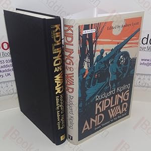 Imagen del vendedor de Kipling and War: From 'Tommy' to 'My Boy Jack' a la venta por BookAddiction (ibooknet member)