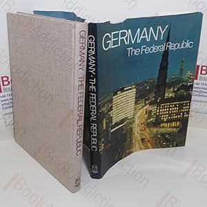 Image du vendeur pour Germany: The Federal Republic, A Contemporary Portrait mis en vente par BookAddiction (ibooknet member)