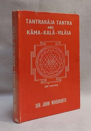 Tantraraja Tantra and Kama-Kala-Vilasa