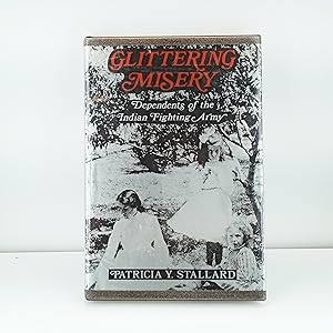 Image du vendeur pour Glittering misery: Dependents of the Indian Fighting Army mis en vente par Cat On The Shelf