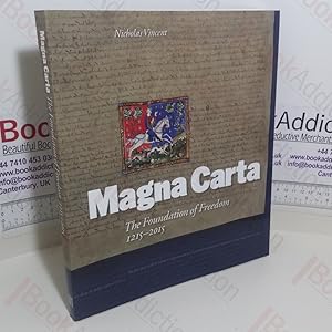 Bild des Verkufers fr Magna Carta: The Foundation of Freedom, 1215-2015 zum Verkauf von BookAddiction (ibooknet member)