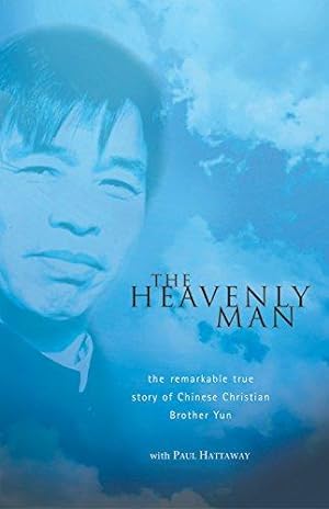 Seller image for The Heavenly Man: The Remarkable True Story Of Chinese Christian Brother Yun for sale by WeBuyBooks