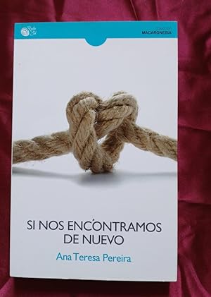Seller image for Si nos encontramos de nuevo for sale by Libreria Anticuaria Camino de Santiago