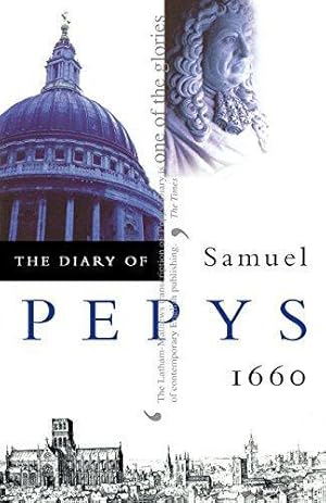 Seller image for The Diary of Samuel Pepys: Volume I - 1660 for sale by WeBuyBooks 2