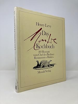Das Maitre Kochbuch: 160 Rezepte vom Chef des Berliner Restaurants 'Maître' (German Edition)