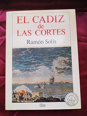 Imagen del vendedor de El Cdiz de Las Cortes a la venta por Libreria Anticuaria Camino de Santiago