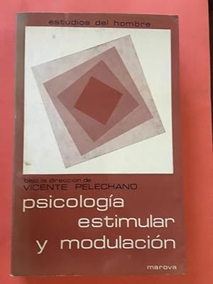 Imagen del vendedor de Psicologa estimular y modulacin a la venta por Libreria Anticuaria Camino de Santiago