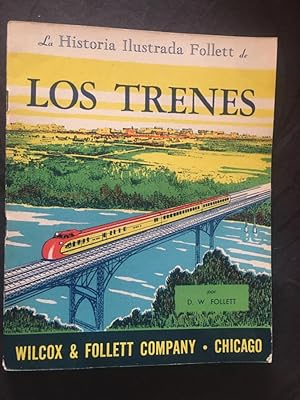 Image du vendeur pour La historia ilustrada Follett de los trenes mis en vente par Libreria Anticuaria Camino de Santiago