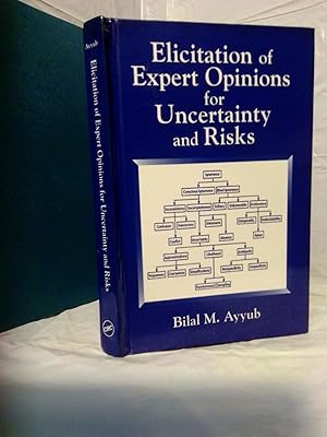 Seller image for ELICITATION OF EXPERT OPINIONS FOR UNCERTAINTY AND RISKS for sale by Second Story Books, ABAA