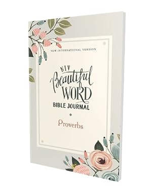 Imagen del vendedor de Niv, Beautiful Word Bible Journal, Proverbs, Paperback, Comfort Print (Paperback or Softback) a la venta por BargainBookStores