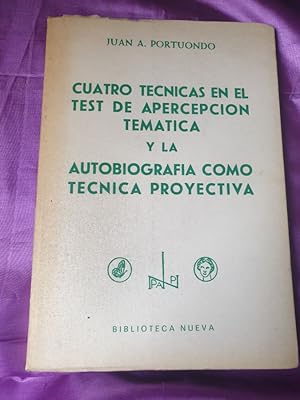 Seller image for CUATRO TECNICAS EN EL TEST DE APERCEPCION TEMATICA Y LA AUTOBIOGRAFIA COMO TECNICA PROYECTIVA for sale by Libreria Anticuaria Camino de Santiago