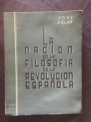 Imagen del vendedor de La nacin en la filosofa de la revolucin espaola a la venta por Libreria Anticuaria Camino de Santiago
