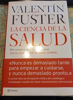 Image du vendeur pour La ciencia de la salud. Mis consejos para una vida sana. Con la colaboracion de Josep Corbella mis en vente par Libreria Anticuaria Camino de Santiago