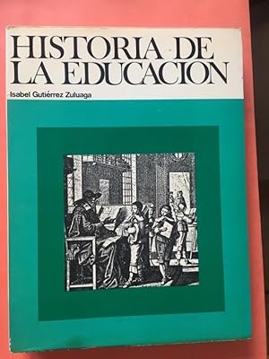 Seller image for Historia de la educacin for sale by Libreria Anticuaria Camino de Santiago