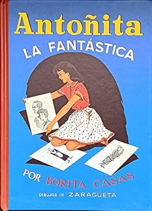 Imagen del vendedor de Antoita La Fantstica a la venta por Libreria Anticuaria Camino de Santiago