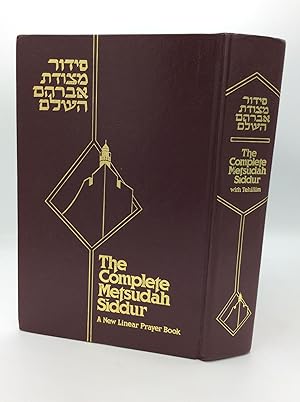 THE COMPLETE METSUDAH SIDDUR: Weekday/Sabbath/Festival; A New Linear Prayer Book with English Tra...