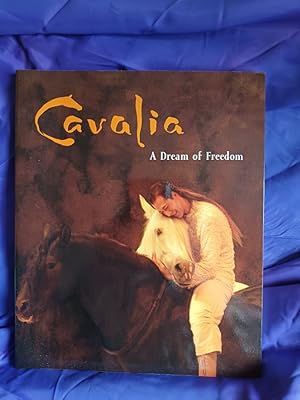 Bild des Verkufers fr Cavalia. A Dream of Freedom zum Verkauf von Libreria Anticuaria Camino de Santiago