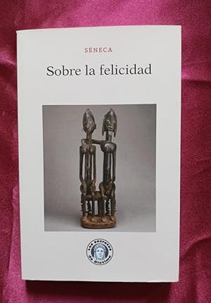 Imagen del vendedor de Sobre la felicidad a la venta por Libreria Anticuaria Camino de Santiago