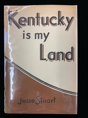 Seller image for Kentucky is my Land for sale by Second Edition Books