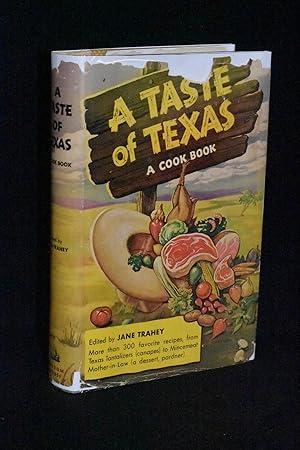 A Taste of Texas: A Cook Book