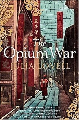 Seller image for The Opium War: Drugs, Dreams and the Making of China for sale by WeBuyBooks