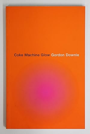 Seller image for Coke Machine Glow for sale by Aquila Books(Cameron Treleaven) ABAC