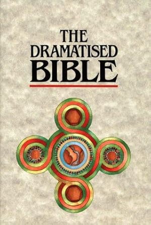 Bild des Verkufers fr The Dramatised Bible zum Verkauf von WeBuyBooks 2