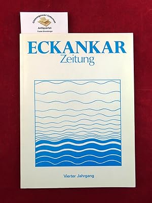 Eckankar Zeitung. Vierter (4.) Jahrgang.