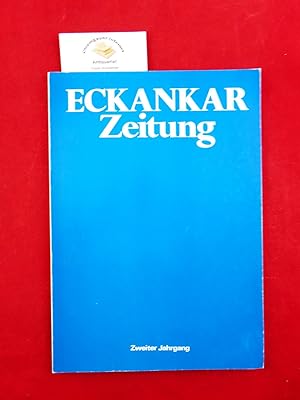 Eckankar Zeitung. ZWEITER (2.) Jahrgang.