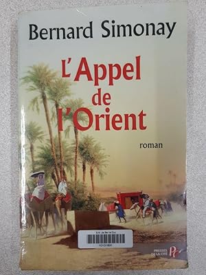 Image du vendeur pour L'appel de l'orient mis en vente par Dmons et Merveilles