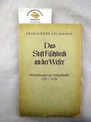 Bild des Verkufers fr Das Stift Fischbeck an der Weser : Untersuchungen zur Frhgeschichte 955-1158. Studien zur Kirchengeschichte Niedersachsens. Heft 9 zum Verkauf von Chiemgauer Internet Antiquariat GbR