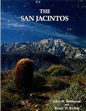 The San Jacintos: The Mountain Country from Banning to Borrego Valley
