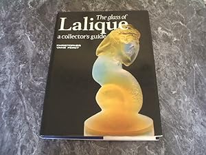 Seller image for The Glass Of Lalique: A Collector's Guide for sale by M & P BOOKS   PBFA MEMBER