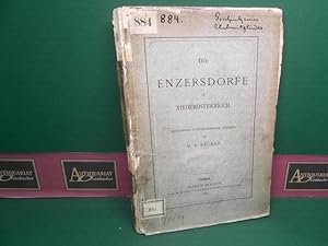 Die Enzersdorfe in Niederösterreich. Historisch-Topographische Studien. (Original).