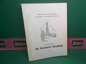 Das Zwerndorfer Heimatbuch. (= Beiträge für den Unterricht, Folge 36).