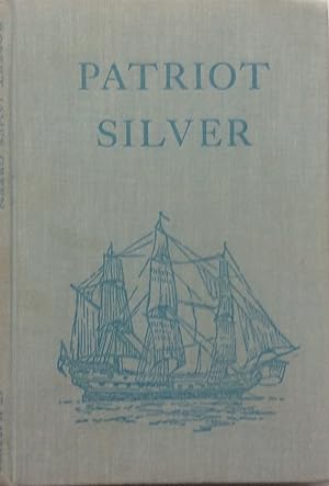 Seller image for Patriot Silver for sale by Jay's Basement Books
