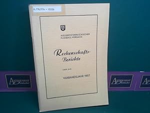 Rechenschaftsberichte über das Verbandsjahr 1957 erstattet in der Hauptversammlung am 1.März 1958.