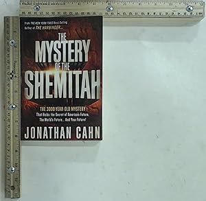 Imagen del vendedor de The Mystery of the Shemitah: The 3,000-Year-Old Mystery That Holds the Secret of America's Future, the World's Future, and Your Future! a la venta por Jenson Books Inc