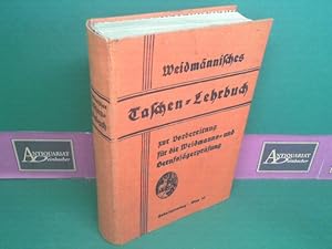 Weidmännisches Taschen-Lehrbuch zur Vorbereitung für die Weidmanns- und Berufsjägerprüfung. Herau...
