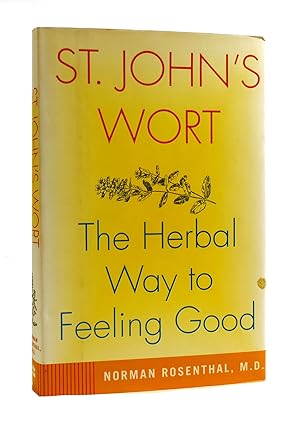 ST. JOHN'S WORT The Herbal Way to Feeling Good