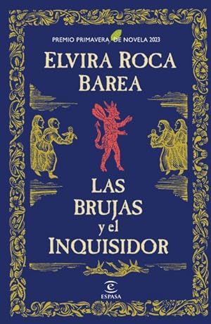 Imagen del vendedor de Las brujas y el inquisidor/ The Witches and The Inquisitor -Language: spanish a la venta por GreatBookPrices