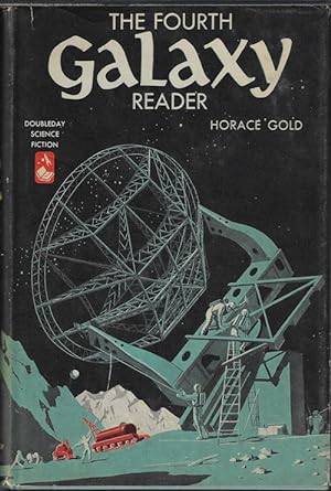 Seller image for THE FOURTH GALAXY READER for sale by Books from the Crypt