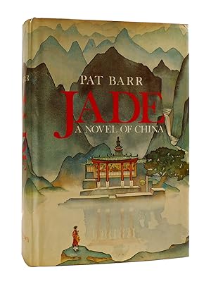 Bild des Verkufers fr JADE A Novel of China zum Verkauf von Rare Book Cellar