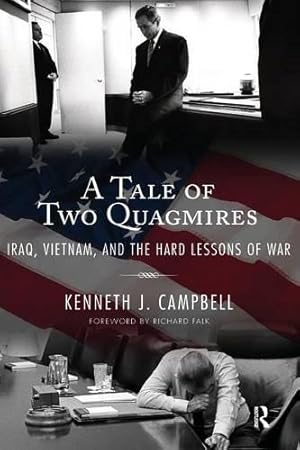 Seller image for Tale of Two Quagmires: Iraq, Vietnam, and the Hard Lessons of War (International Studies Intensives) for sale by WeBuyBooks