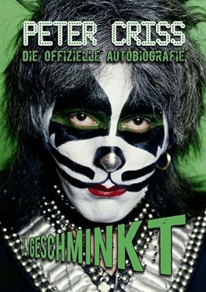 Seller image for Ungeschminkt: Die offizielle Autobiografie Die offizielle Autobiografie for sale by Antiquariat Mander Quell