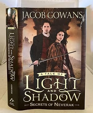 Seller image for Secrets of Neverak A Tale of Light and Shadow for sale by S. Howlett-West Books (Member ABAA)