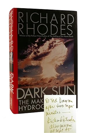 Imagen del vendedor de DARK SUN: THE MAKING OF THE HYDROGEN BOMB SIGNED a la venta por Rare Book Cellar