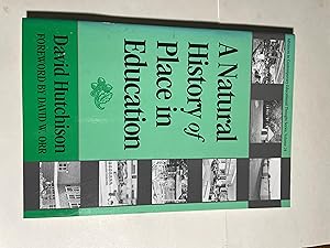 Immagine del venditore per A Natural History of Place in Education (Advances in Contemporary Educational Thought Series) venduto da H&G Antiquarian Books