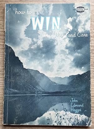 Bild des Verkufers fr How to Win Over Worry and Care (A One Evening Condensed Book) zum Verkauf von Peter & Rachel Reynolds
